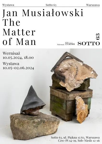 Solowa wystawa Jana Musiałowskiego "The Matter of Man"
